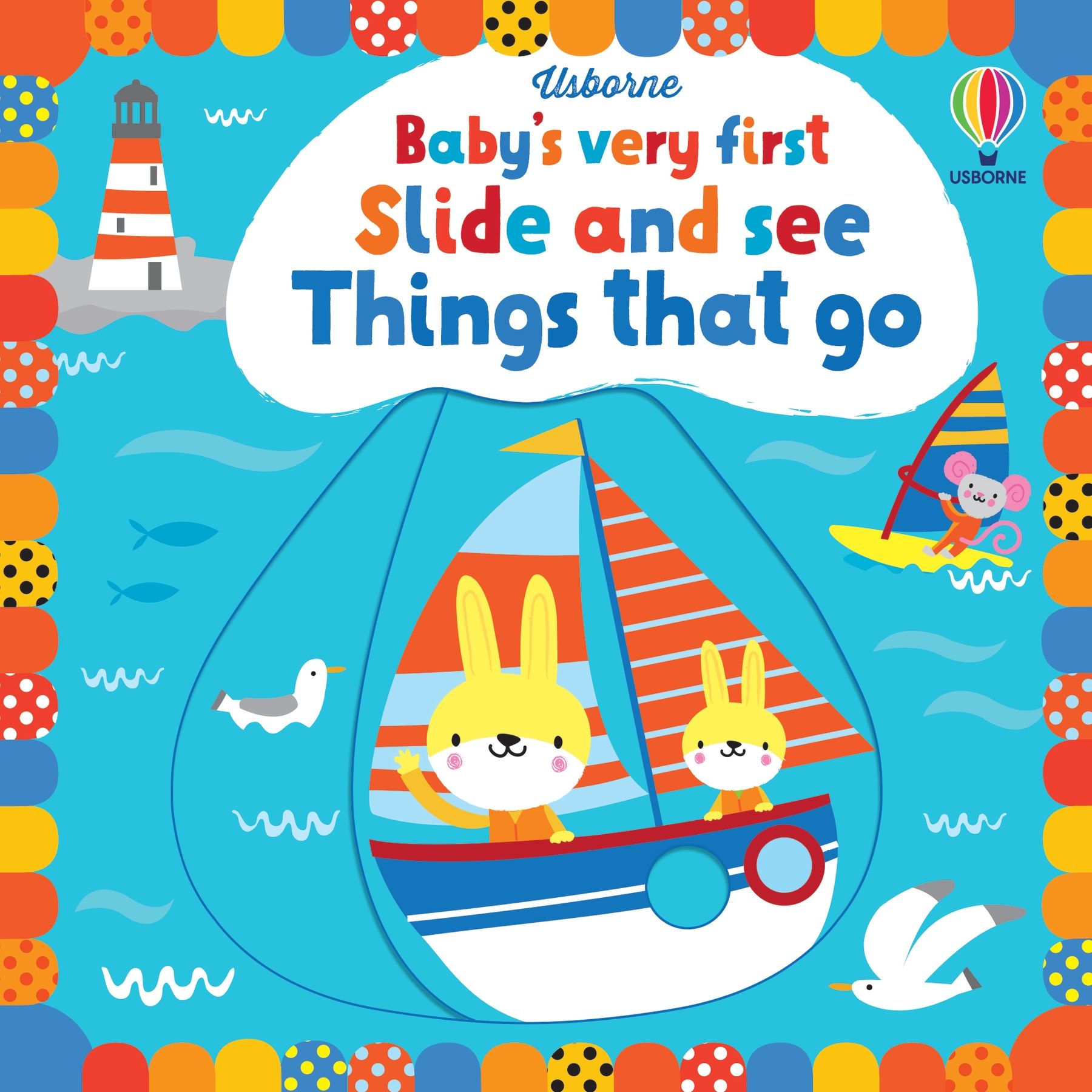 Baby's Very First Slide and See: Things That Go - BookTree